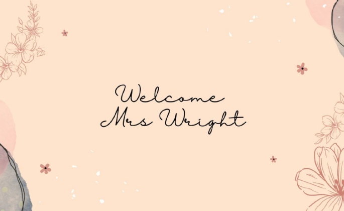 Latest News » Welcome to Mrs Wright